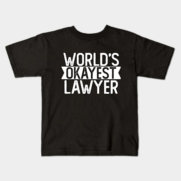 World's Okayest Lawyer T shirt Lawyer Gift Kids T-Shirt by mommyshirts